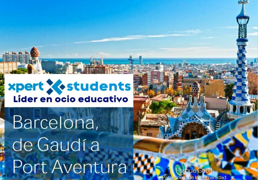 Barcelona de Gaudí a Port Aventura - Xpert-Students - Viajes escolares